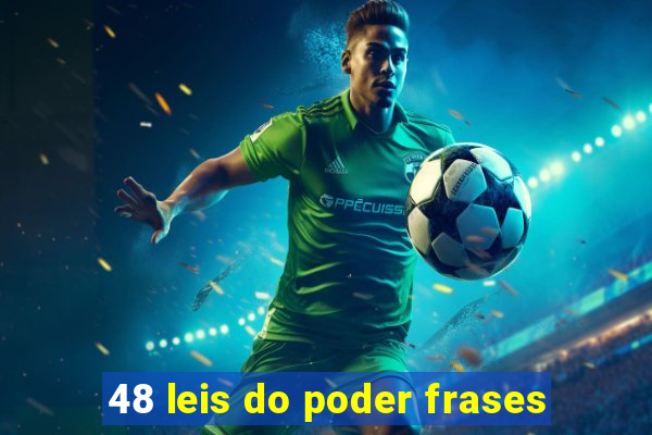 48 leis do poder frases